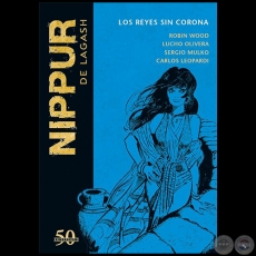 NIPPUR DE LAGASH N 21 - LOS REYES SIN CORONA - Guion: ROBIN WOOD - Ao 2019 